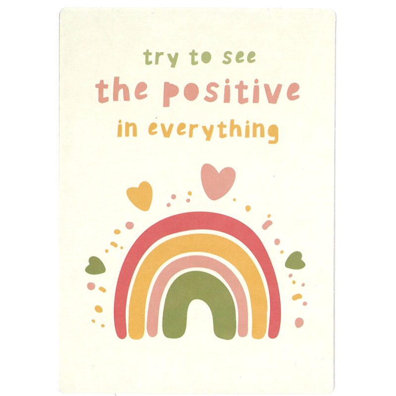 Up-Card "Try to see the positive ..."