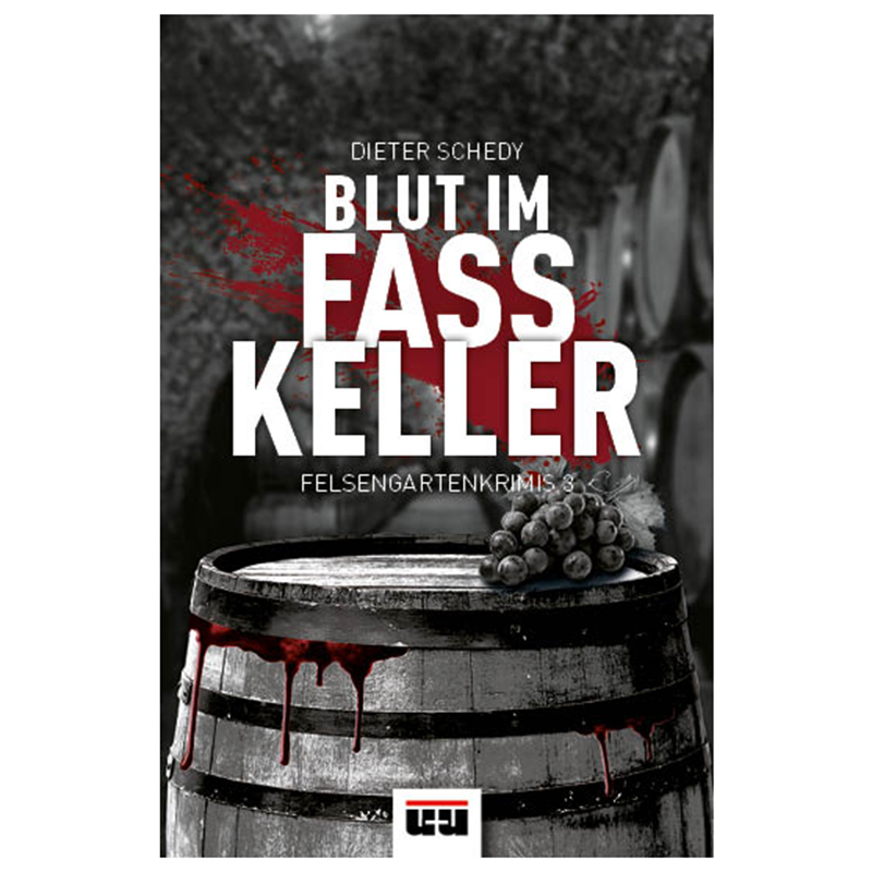 Blut im Fasskeller – Felsengartenkrimis 3