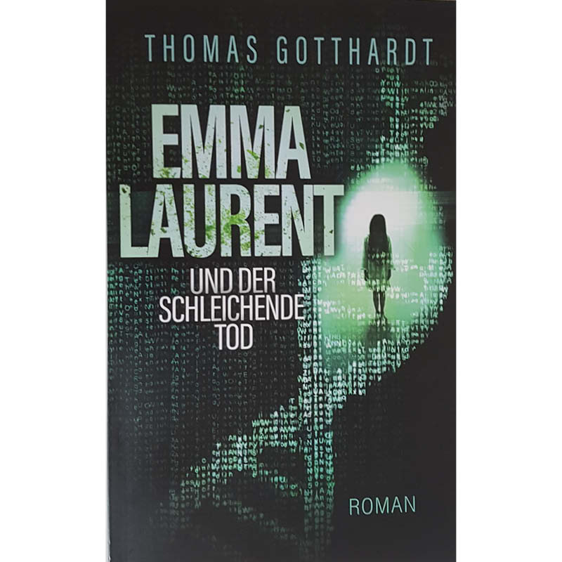 Emma Laurent und der schleichende Tod